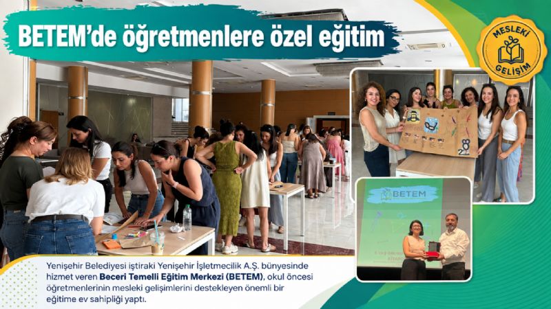 BETEM’de öğretmenlere özel eğitim