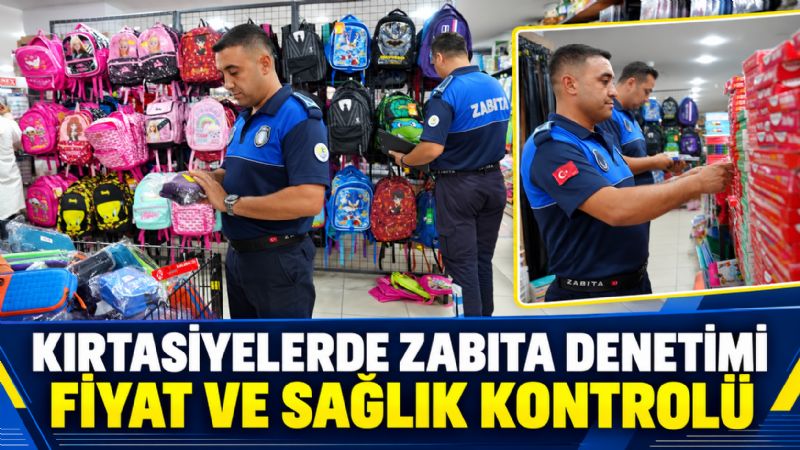 Okul öncesi kırtasiye alışverişlerine zabıta denetimi